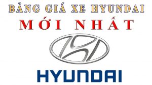 Bảng giá xe Hyundai Hà Đông